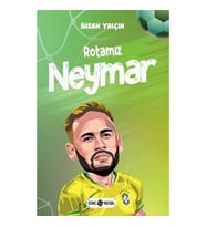 Rotamız Neymar