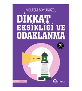 Dikkat Eksikliği ve Odaklanma