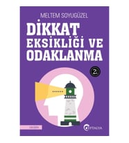 Dikkat Eksikliği ve Odaklanma