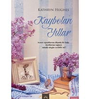 Kaybolan Yıllar - Kathryn Hughes