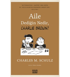 Aile Dediğin Nedir, Charlie Brown?