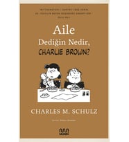 Aile Dediğin Nedir, Charlie Brown?