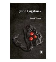 Şiirle Çoğalmak
