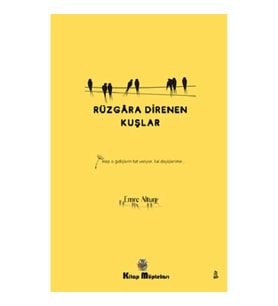 Rüzgara Direnen Kuşlar