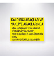 Kaldırıcı Araçlar ve Nakliye Araçlarında 21x28 Arkası Yapışkanlı Levha