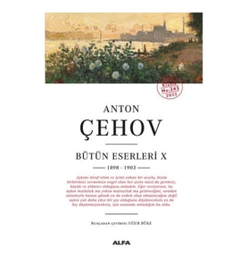 Anton Çehov Bütün Eserleri X 1898-1903