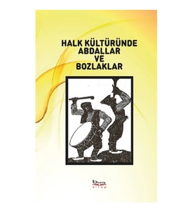 Halk Kültüründe Abdallar ve Bozlaklar