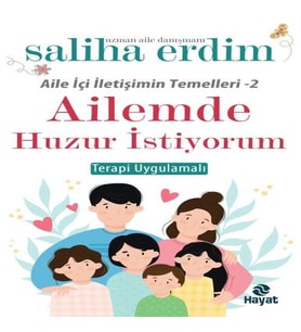 Ailemde Huzur İstiyorum