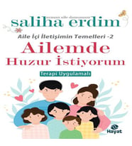 Ailemde Huzur İstiyorum