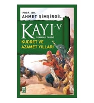 Kayı 5 - Kudret ve Azamet Yılları