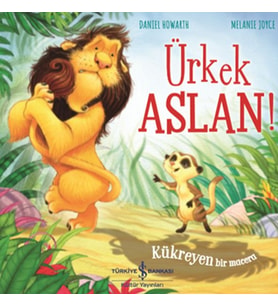 Ürkek Aslan! - Kükreyen Bir Macera