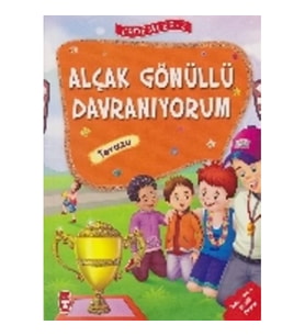 Erdemler Serisi 2 - Alçakgönüllü Davranıyorum - Tevazu