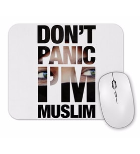 Don't Panic I'm Muslim Mouse Pad.jpg