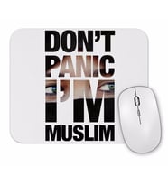 Don't Panic I'm Muslim Mouse Pad.jpg