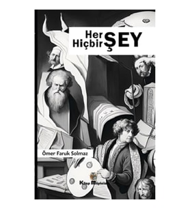Her Şey Hiçbir Şey