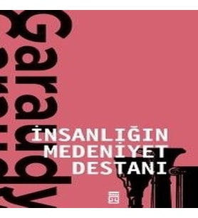 İnsanlığın Medeniyet Destanı