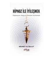 Hipnoz ve İyileşmek