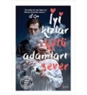 İyi Kızlar Kötü Adamları Sever Cemal Şenol Can