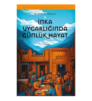 İnka Uygarlığında Günlük Hayat