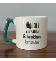 Algıları Yıkarım Bulaşıklara Karışmam Baskılı Yeşil Kulplu D Kupa