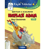 Haylaz Adam - 2 Okul Gezisinde