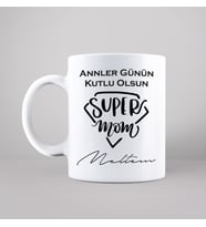 Anneler Günü Tasarımlı Kupa Kişiye Özel