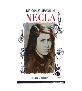 Bir Ömür Sevgilim Necla