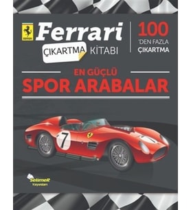 Güçlü Spor Arabalar - Ferrari Çıkartma Kitabı