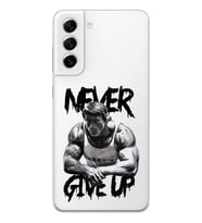 Samsung Galaxy S21 FE Uyumlu Arnold Fitness Never Give Up Desenli Şeffaf Telefon Kılıfı