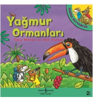 Yağmur Ormanları - Harika Hayvanlar