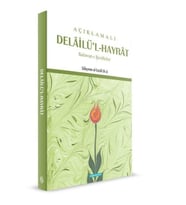 Açıklamalı Delailü'l-Hayrat Salavat-ı Şerifler