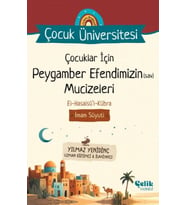 Çocuklar İçin Peygamber Efendimizin (Sav) Mucizeleri - Çocuk Üniversitesi