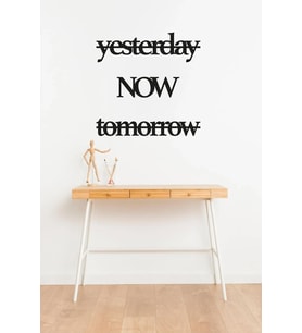 Yesterday, Now, Tomorrow Yazılı MDF Dekor Seti