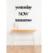 Yesterday, Now, Tomorrow Yazılı MDF Dekor Seti (Siyah)
