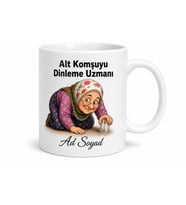 Alt Komşudan Gelen Sesleri Dinleyen Meraklı Teyze Kupası Hediye Bardak