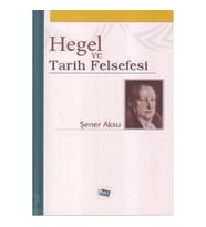 Hegel ve Tarih Felsefesi