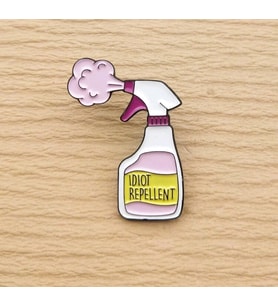 Idıot Repellent Yazılı Broş