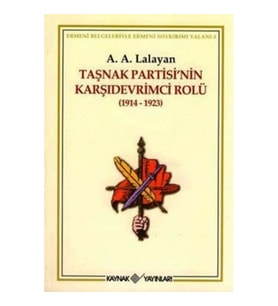 Taşnak Partisi'nin Karşıdevrimci Rolü