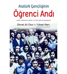 Atatürk Gençliğinin Öğrenci Andı-Ekmel Ali Okur