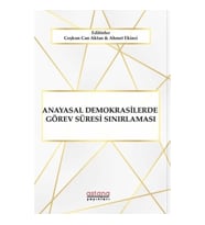 Anayasal Demokrasilerde Görev Süresi Sınırlaması