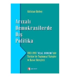 Arızalı Demokrasilerde Dış Politika