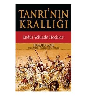 Tanrı'nın Krallığı - Kudüs Yolunda Haçlılar