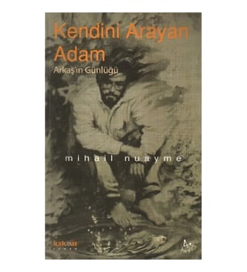 Kendini Arayan Adam / Arkaş’ın Günlüğü