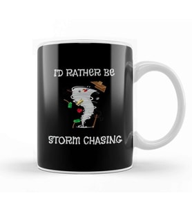 I d Rather Be Storm Chasing Hurricane Chasers Kupa Bardak Porselen