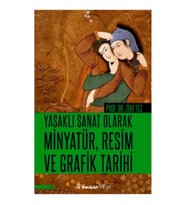 Yasaklı Sanat Olarak Minyatür, Resim Ve Grafik Tarihi