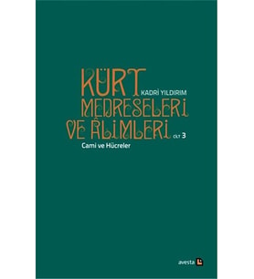 Kürt Medreseleri ve Alimleri (Cilt 3) / Cami ve Hücreler (Krem)