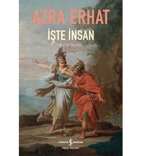 İşte İnsan - Ecce Homo