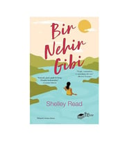 Bir Nehir Gibi Shelley Read The Kitap