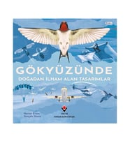 Gökyüzünde Doğadan İlhan Alan Tasarımlar TÜBİTAK Popüler Bilim Yayınları