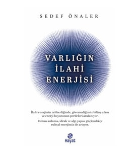 Varlığın İlahi Enerjisi